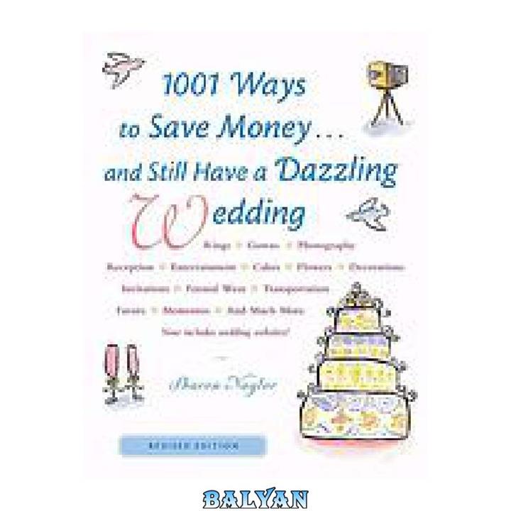 دانلود کتاب 1001 ways to save money– and still have a dazzling wedding